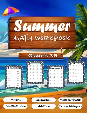 summer math workbook for grades 3 5 addition subtraction multiplication division long division complete for