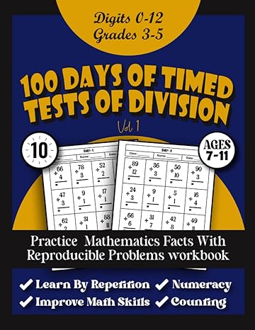 100 days of timed tests of division for grades 3 5 practice mathematics facts with reproducible problems