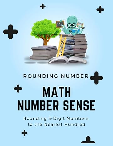 rounding number math number sense rounding 3 digit numbers to the nearest hundred practice for grade 2nd to 3