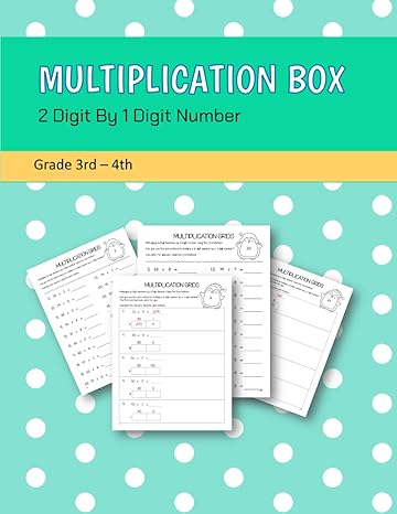 multiplication box 2 digit by 1 digit number grade 3rd 4th 1st edition alexandra rivers b0cm1mmjf4,