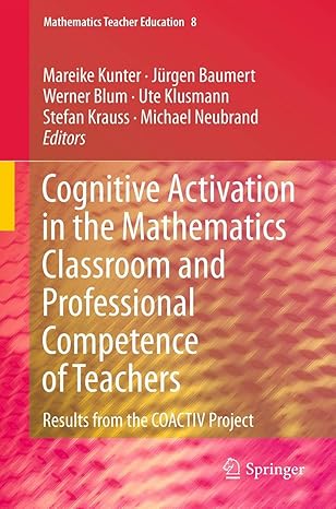 cognitive activation in the mathematics classroom and professional competence of teachers results from the