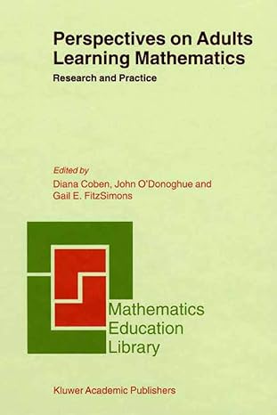 perspectives on adults learning mathematics research and practice 2002nd edition d coben ,j o'donoghue ,gail