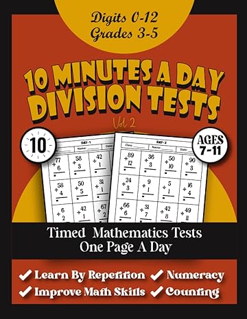 10 minutes a day division tests timed mathematics tests one page a day practice math facts problems workbook