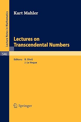 lectures on transcendental numbers 1976th edition k mahler ,b divis ,w j leveque 3540079866, 978-3540079866