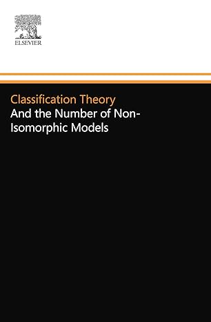 classification theory and the number of non isomorphic models 1st edition s shelah 0444556982, 978-0444556981