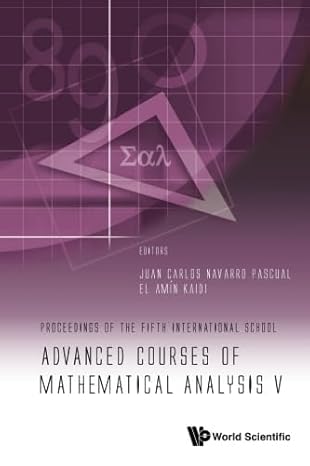 advanced courses of mathematical analysis v proceedings of the fifth international school 1st edition el amin