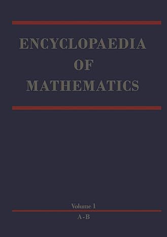 encyclopaedia of mathematics 1988th edition michiel hazewinkel 9048182352, 978-9048182350