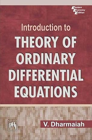 introduction to theory of ordinary differential equations 1st edition dharmaiah 8120346661, 978-8120346666