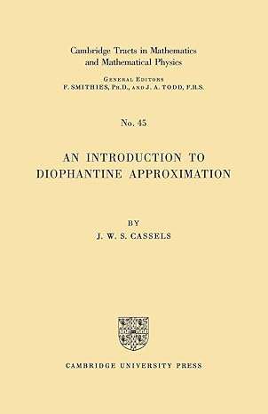 an introduction to diophantine approximation reissue edition j w s cassels 0521045878, 978-0521045872