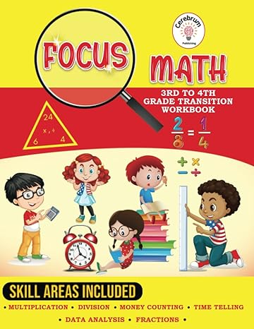 focus math 3rd to 4th grade transition workbook color ages 8 9 multiplication division fractions telling time