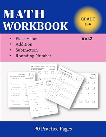 math workbook vol 1 90 practice pages on place value addition subtraction rounding numbers grade 2 4 these