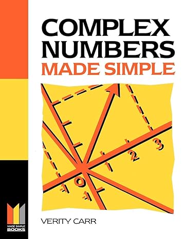 complex numbers made simple 1st edition verity carr 0750625597, 978-0750625593