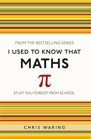 i used to know that maths 1st edition chris waring 1782432558, 978-1782432555