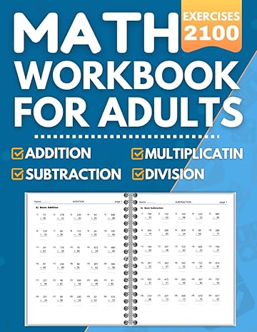 math workbook for adults math practice problems for adults addition subtraction multiplication division with