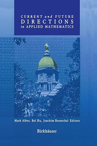 current and future directions in applied mathematics 1st edition bei hujoachim rosenthalmark alber