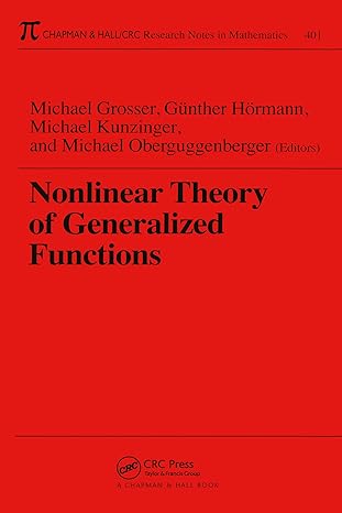 nonlinear theory of generalized functions 1st edition michael oberguggenberger 0849306493, 978-0849306495