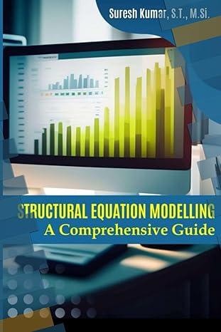 structural equation modelling a comprehensive guide 1st edition suresh kumar 6230942224, 978-6230942228