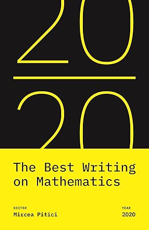 the best writing on mathematics 2020 1st edition mircea pitici 0691207569, 978-0691207568