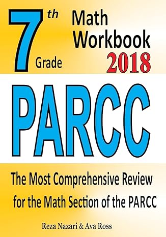 7th grade parcc math workbook 2018 the most comprehensive review for the math section of the parcc test