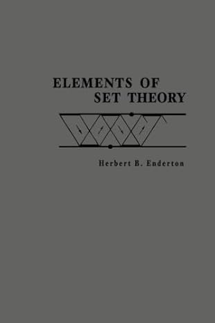 elements of set theory 1st edition herbert b enderton 0123958121, 978-0123958129