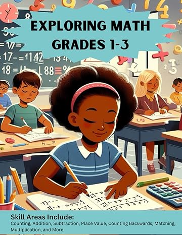 exploring math grades 1 3 1st edition itutor tx b0cwrnxv76, 979-8882830297