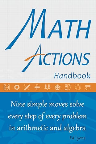 math actions handbook 1st edition ed lyons b0cqgkqr6k, 979-8865874010