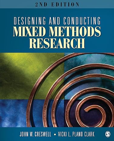 designing and conducting mixed methods research 2nd edition john w creswell ,vicki l plano clark 1412975174,