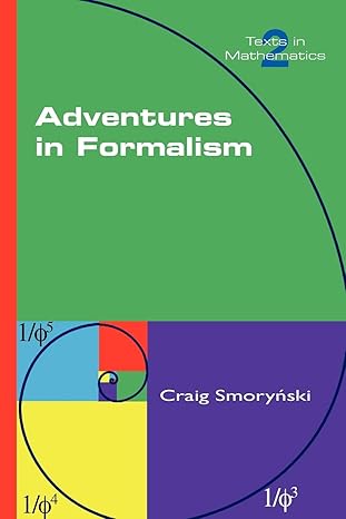 adventures in formalism 1st edition craig smorynski 1848900600, 978-1848900608