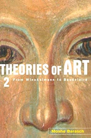 theories of art 2 1st edition moshe barasch 0415926262, 978-0415926263