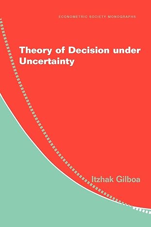 theory of decision under uncertainty 1st edition itzhak gilboa 0521741238, 978-0521741231