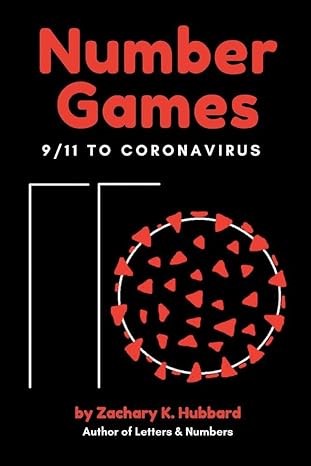 number games 9/11 to coronavirus 1st edition zachary k. hubbard 1098329864, 978-1098329860