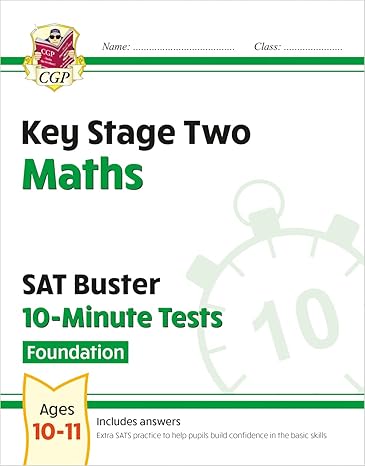 new ks2 maths sat buster 10 minute tests foundation for t 1st edition cgp books 1789084628, 978-1789084627