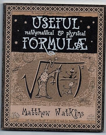 useful mathematical and physical formulae 2nd edition matthew watkins 1904263003, 978-1904263005