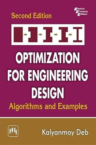 optimization for engineering design algorithms and examples 2nd edition kalyanmoy deb 8120346785,