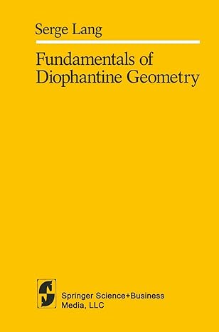 fundamentals of diophantine geometry 1st edition s lang 1441928189, 978-1441928184