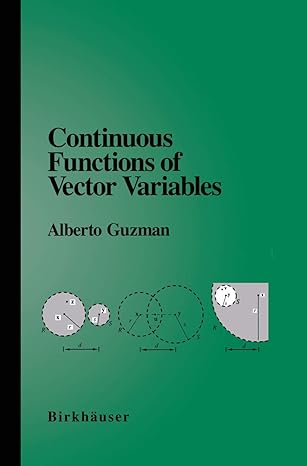 continuous functions of vector variables 2002nd edition alberto guzman 0817642730, 978-0817642730