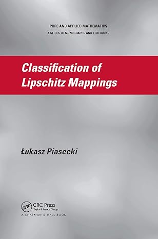 classification of lipschitz mappings 1st edition lukasz piasecki 036737904x, 978-0367379049