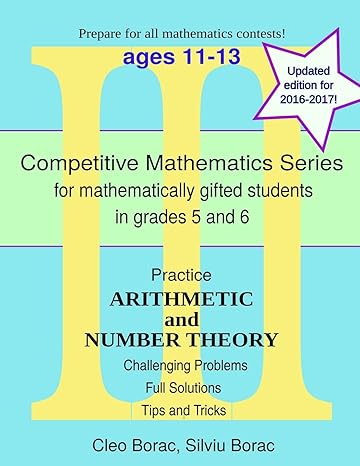 practice arithmetic and number theory level 3 1st edition cleo borac ,silviu borac 0615943853, 978-0615943855