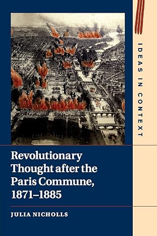 revolutionary thought after the paris commune 1871 1885 1st edition julia nicholls 1108713343, 978-1108713344