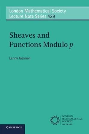 sheaves and functions modulo p lectures on the woods hole trace formula 1st edition lenny taelman 1316502597,