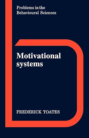 motivational systems 1st edition frederick m. toates 0521318947, 978-0521318945