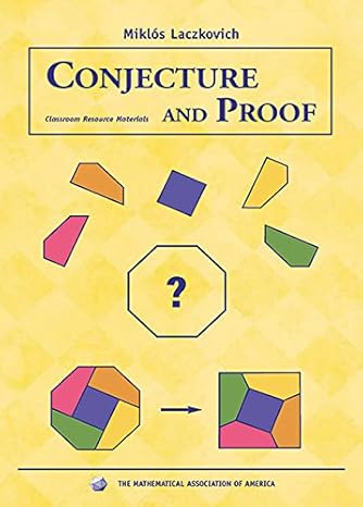 conjecture and proof 1st edition miklos laczkovich 0883857227, 978-0883857229