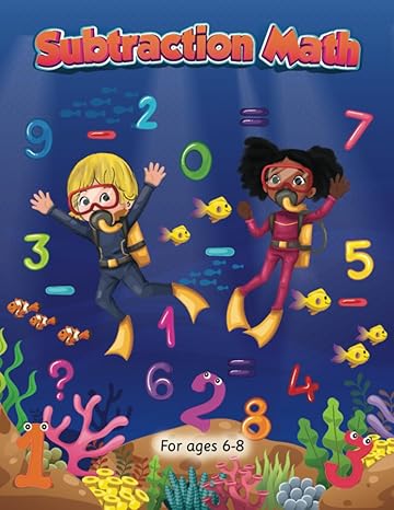 subtraction math workbook for children ages 6 8 boost learning and confidence easy to follow exercises ideal