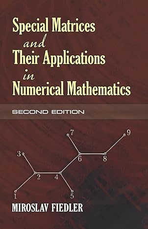 special matrices and their applications in numerical mathematics 2nd edition miroslav fiedler ,mathematics