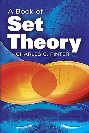 a book of set theory 1st edition charles c pinter 0486497089, 978-0486497082