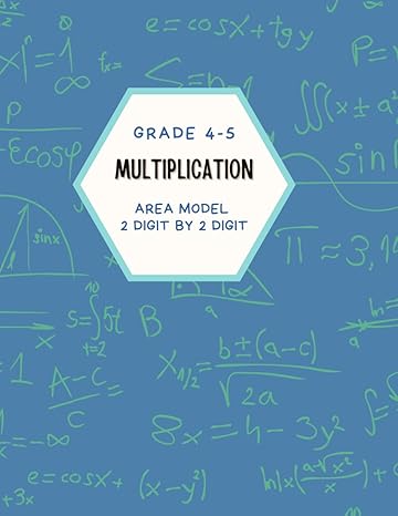 multiplication area model 2 digit by 2 digit grade 4 5 practice math skills with workbooks 1st edition