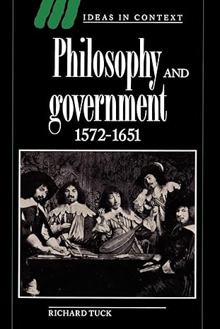 philosophy and government 1572 51 1st edition richard tuck 0521438853, 978-0521438858