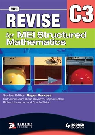 revise for mei structured mathematics c3 uk edition  0340957352, 978-0340957356