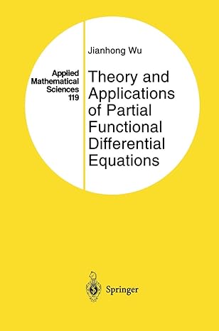 theory and applications of partial functional differential equations 1st edition jianhong wu 1461284791,