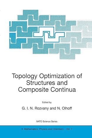 topology optimization of structures and composite continua 1st edition george i n rozvany ,n olhoff